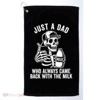 Just A Dad Who Always Came Back With The Milk Golf Towel thumb 0