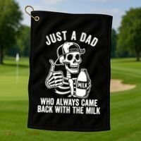 Just A Dad Who Always Came Back With The Milk Golf Towel thumb 1