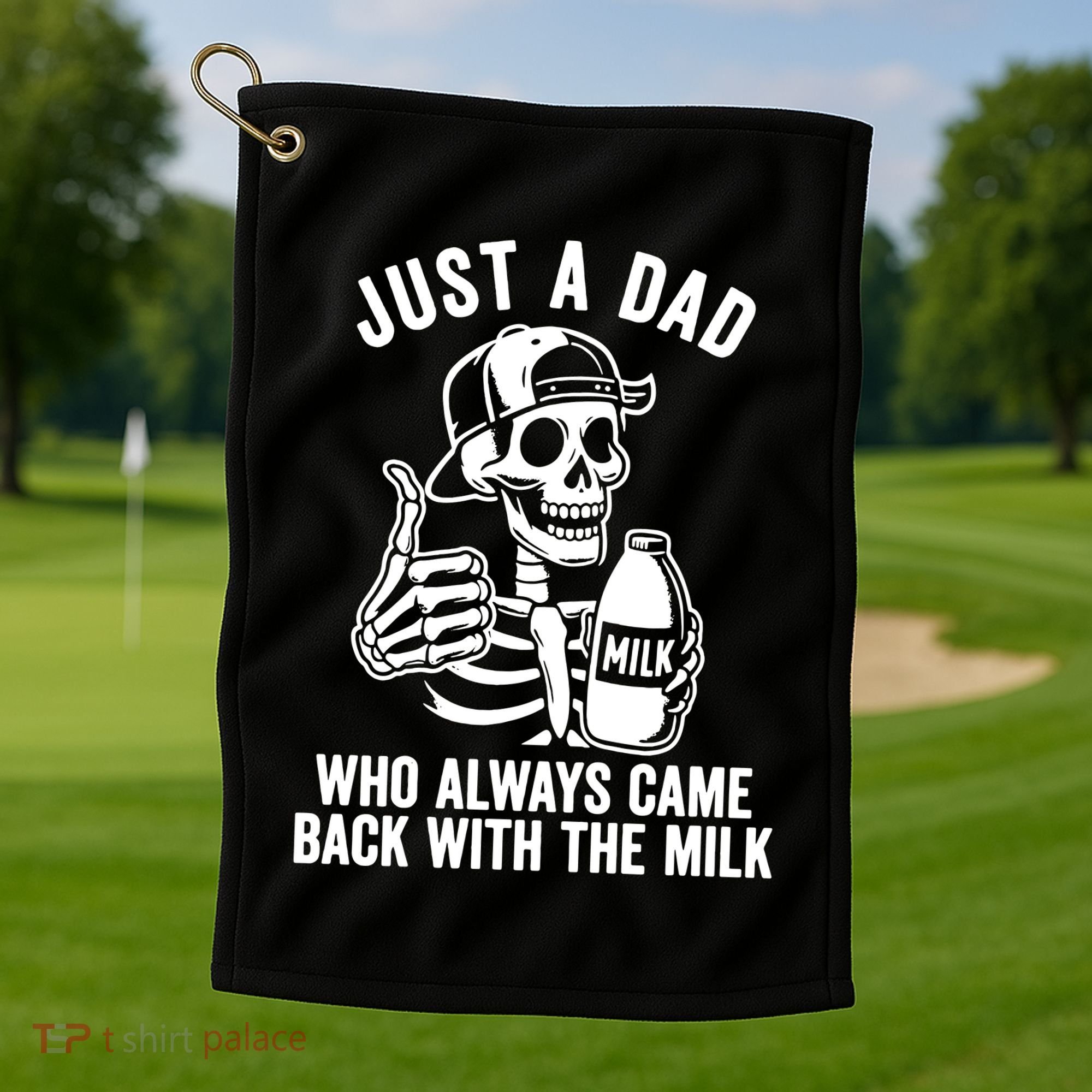 Just A Dad Who Always Came Back With The Milk Golf Towel