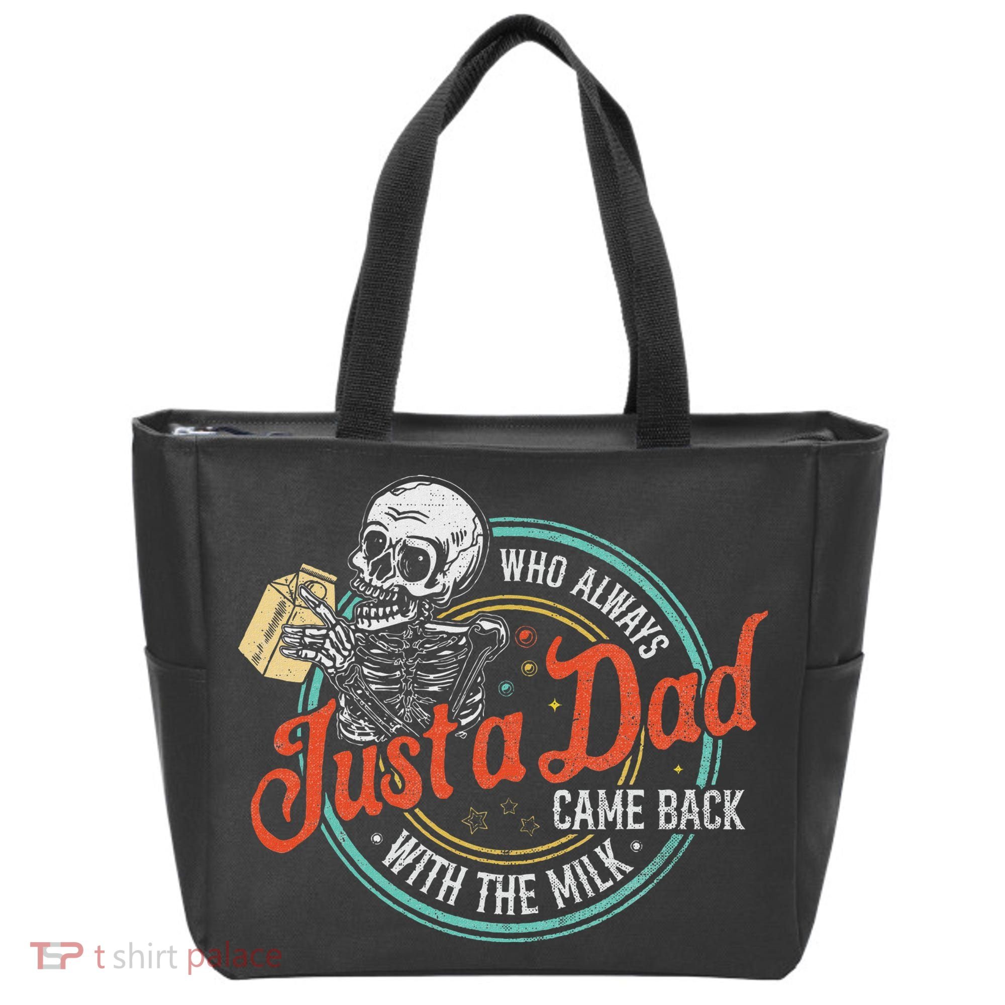 Just A Dad Who Always Came Back With The Milk Fathers Day Tote Bag