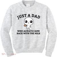 Just A Dad Who Always Came Back With The Milk Fathers Day Kids Sweatshirt thumb 0