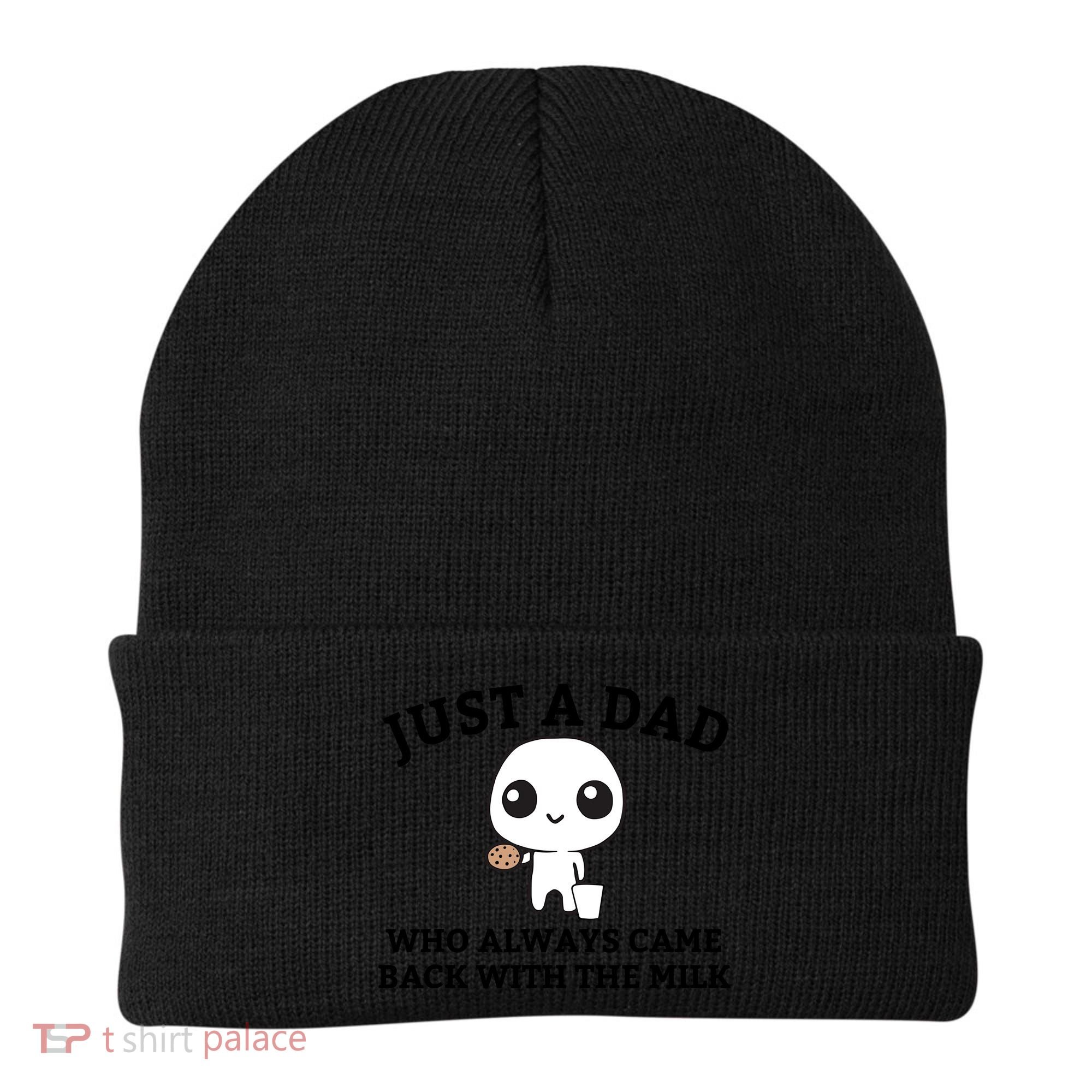 Just A Dad Who Always Came Back With The Milk Fathers Day Beanie
