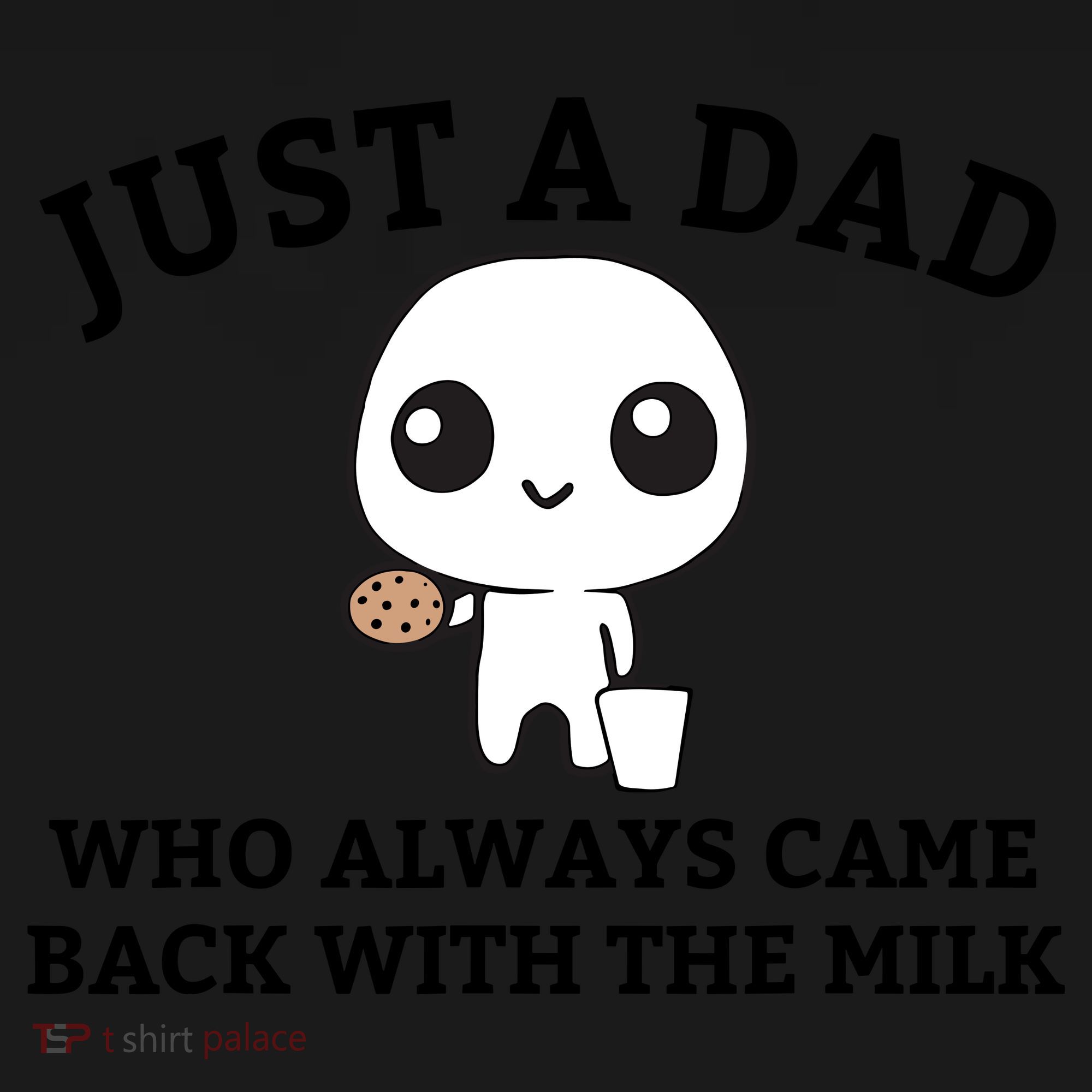 Just A Dad Who Always Came Back With The Milk Fathers Day Women's Hoodie