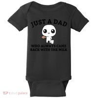 Just A Dad Who Always Came Back With The Milk Fathers Day Baby Bodysuit thumb 0