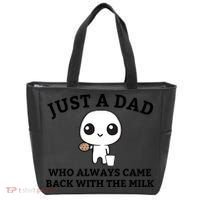 Just A Dad Who Always Came Back With The Milk Fathers Day Tote Bag thumb 0