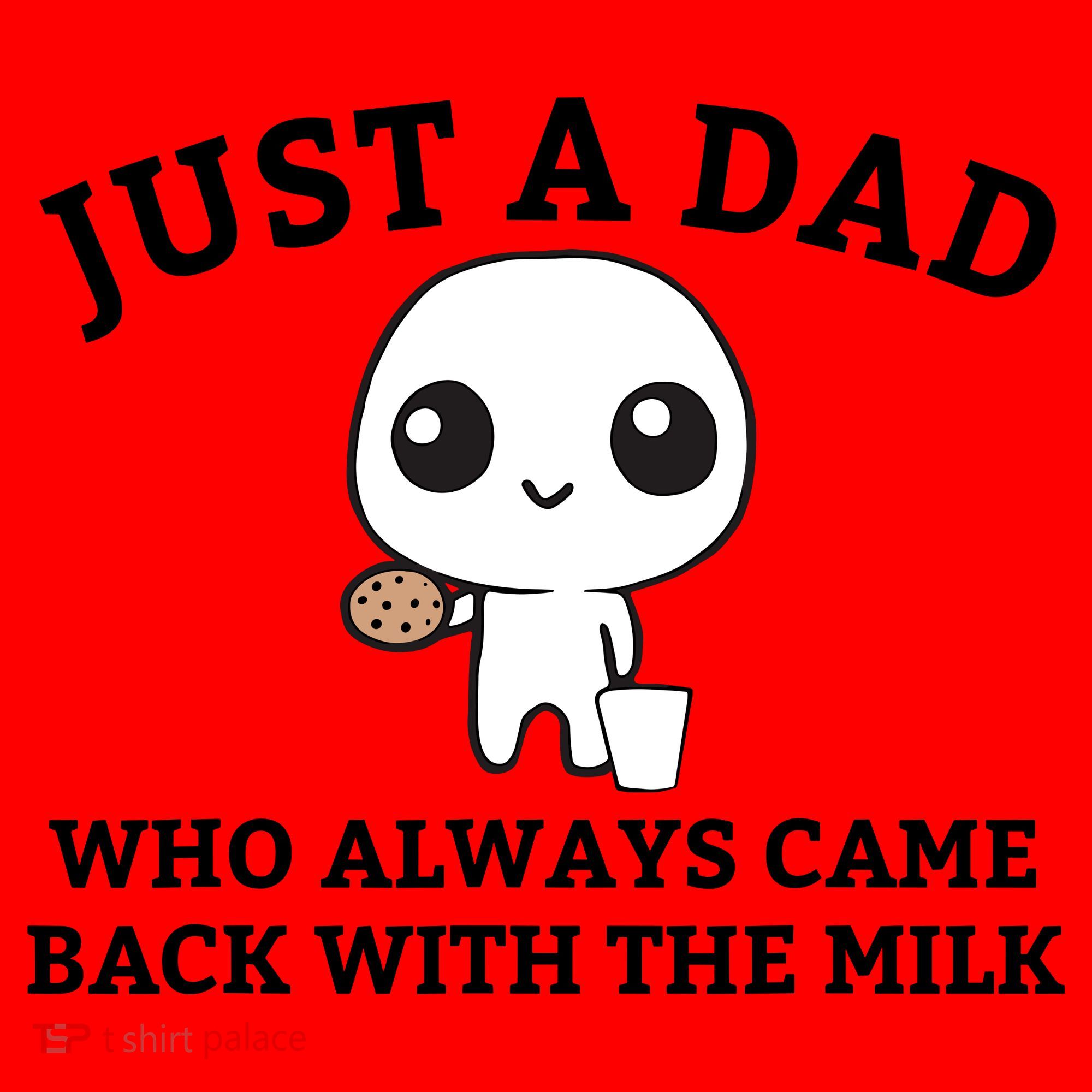 Just A Dad Who Always Came Back With The Milk Fathers Day Santa Hat