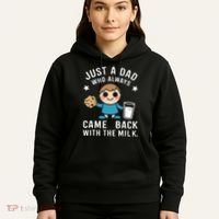 Just A Dad Who Always Came Back With The Milk Hoodie thumb 5