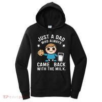 Just A Dad Who Always Came Back With The Milk Women's Hoodie thumb 0