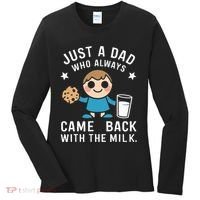 Just A Dad Who Always Came Back With The Milk Women's Long Sleeve Shirt thumb 0