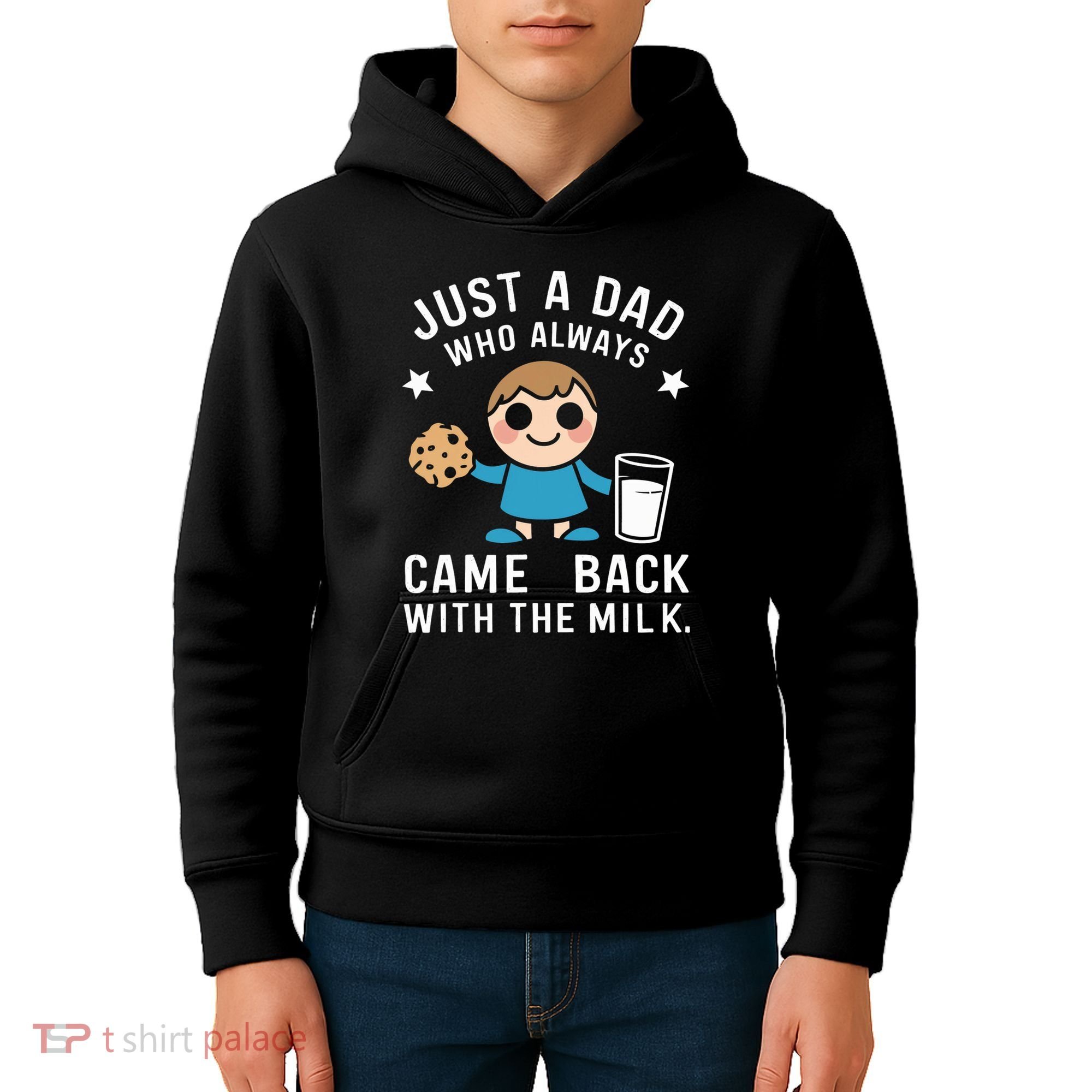 Just A Dad Who Always Came Back With The Milk Kids Hoodie