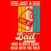 Just A Dad Who Always Came Back With The Milk FatherS Day Santa Hat thumb 1