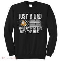 Just A Dad Who Always Came Back With The Milk American Flag Sweatshirt thumb 0