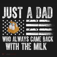 Just A Dad Who Always Came Back With The Milk American Flag Sweatshirt thumb 3