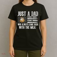 Just A Dad Who Always Came Back With The Milk American Flag T-Shirt thumb 4