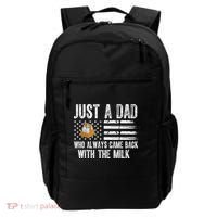 Just A Dad Who Always Came Back With The Milk American Flag Backpack thumb 0