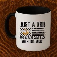 Just A Dad Who Always Came Back With The Milk American Flag Coffee Mug thumb 2