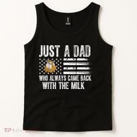 Just A Dad Who Always Came Back With The Milk American Flag Tank Top thumb 2