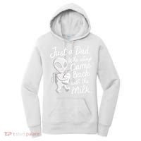 Just A Dad Who Always Came Back With The Milk Funny Alien Women's Hoodie thumb 0