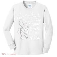 Just A Dad Who Always Came Back With The Milk Funny Alien Kids Long Sleeve Shirt thumb 0
