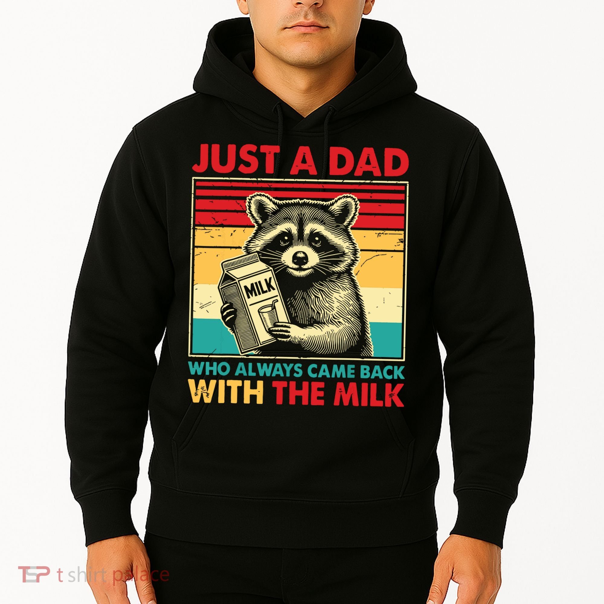 Just A Dad Who Always Came Back With The Milk Hoodie