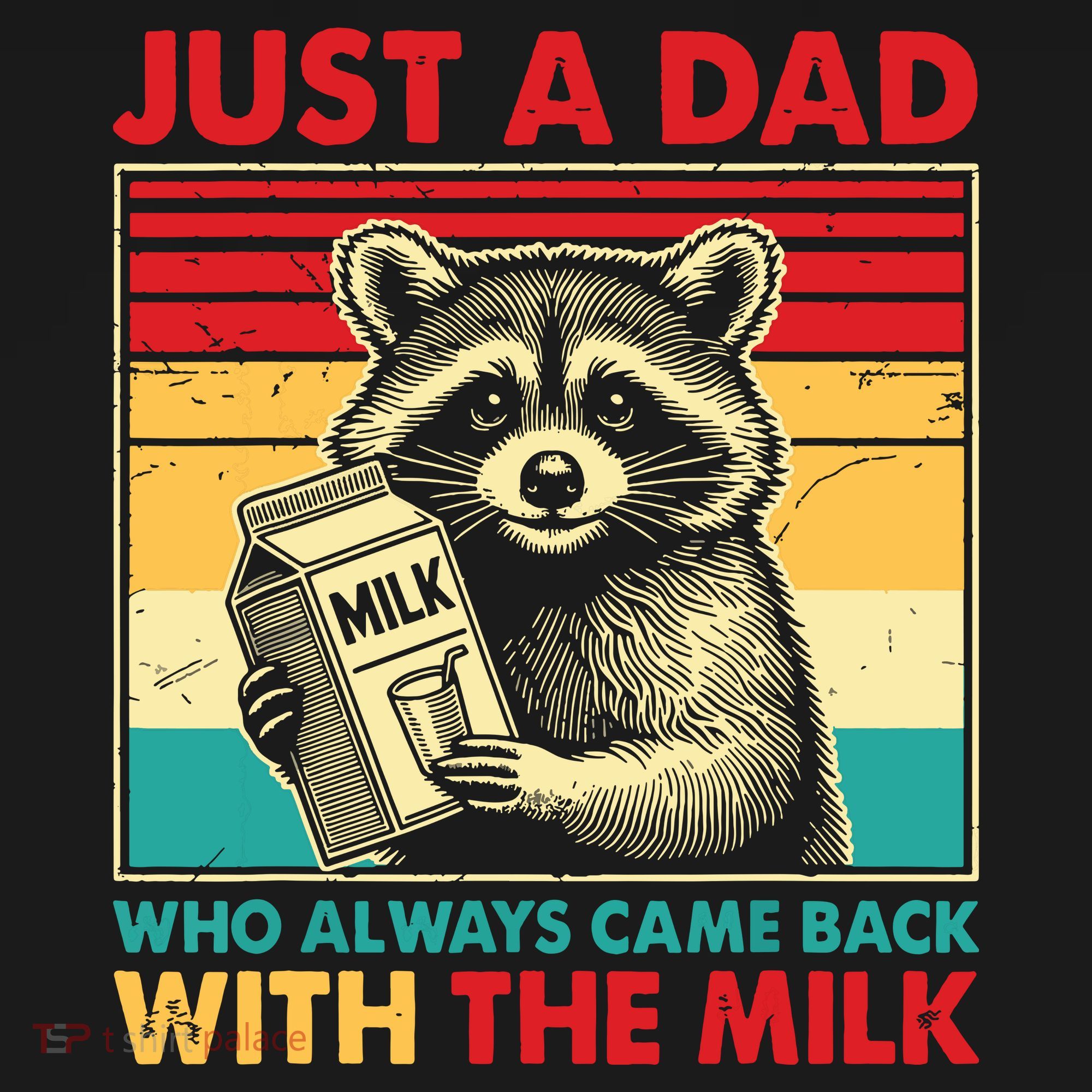 Just A Dad Who Always Came Back With The Milk Sweatshirt