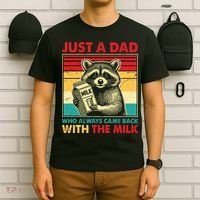 Just A Dad Who Always Came Back With The Milk T-Shirt thumb 6