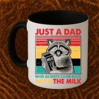 Just A Dad Who Always Came Back With The Milk Coffee Mug thumb 2