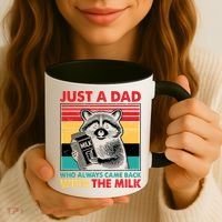Just A Dad Who Always Came Back With The Milk Coffee Mug thumb 3