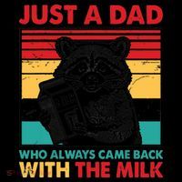 Just A Dad Who Always Came Back With The Milk Coffee Mug thumb 5