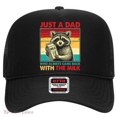 Just A Dad Who Always Came Back With The Milk Hat