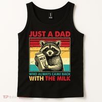 Just A Dad Who Always Came Back With The Milk Tank Top thumb 2