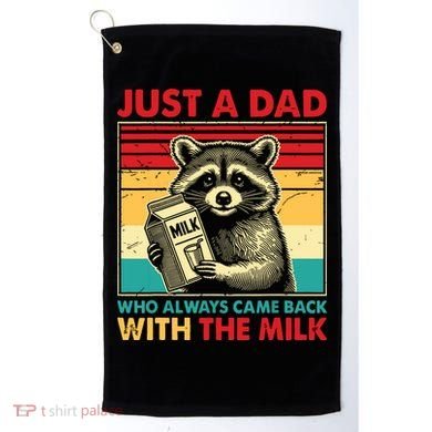 Just A Dad Who Always Came Back With The Milk Golf Towel