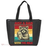Just A Dad Who Always Came Back With The Milk Tote Bag thumb 0