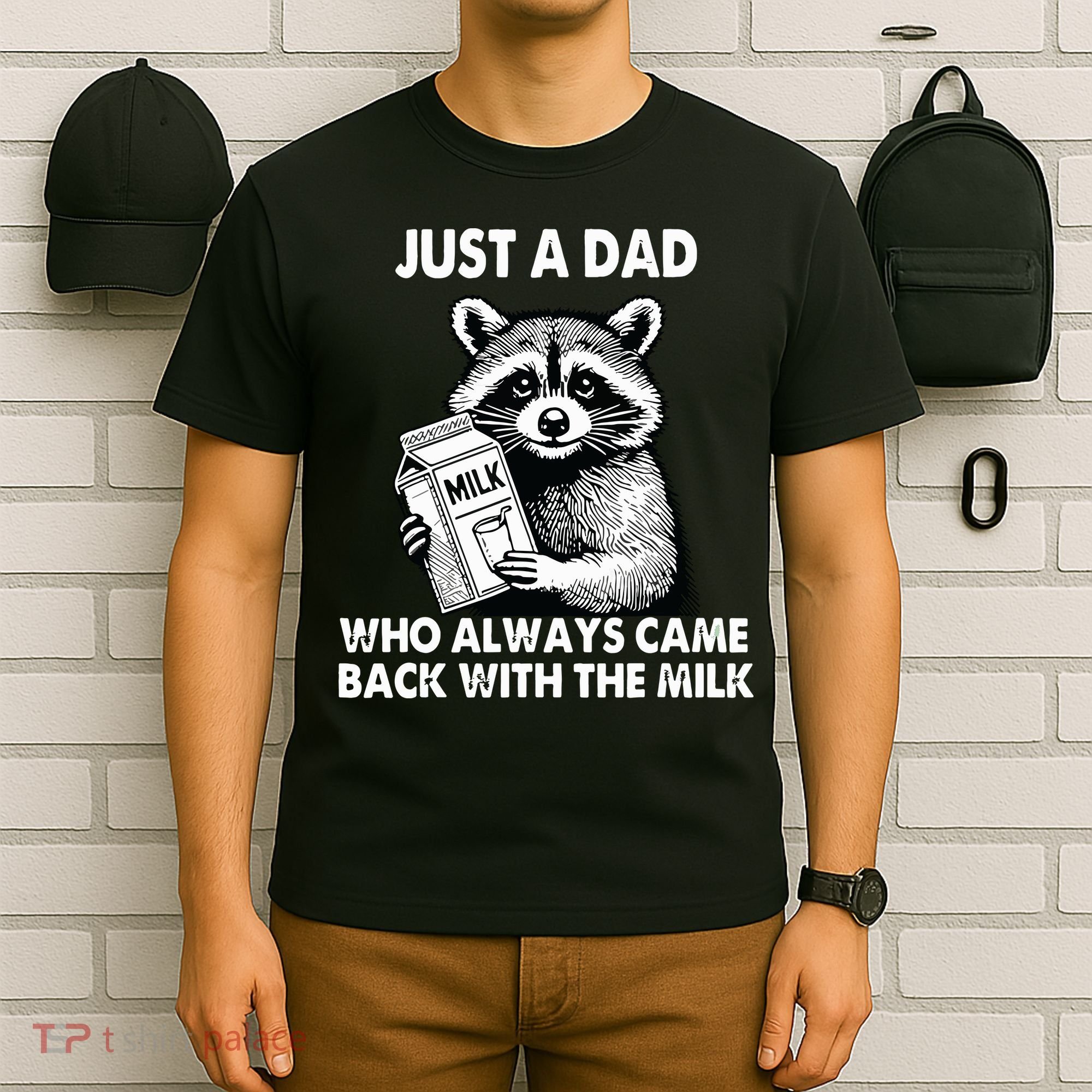 Just A Dad Who Always Came Back With The Milk FatherS Day T-Shirt