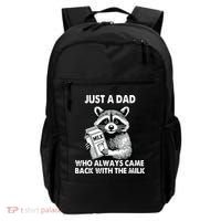 Just A Dad Who Always Came Back With The Milk FatherS Day Backpack thumb 0