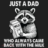 Just A Dad Who Always Came Back With The Milk FatherS Day Hat thumb 2