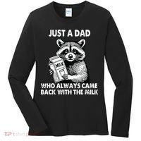 Just A Dad Who Always Came Back With The Milk FatherS Day Women's Long Sleeve Shirt thumb 0