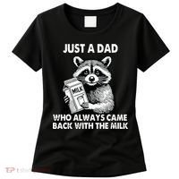 Just A Dad Who Always Came Back With The Milk FatherS Day Women's T-Shirt thumb 0