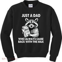 Just A Dad Who Always Came Back With The Milk FatherS Day Kids Sweatshirt thumb 0