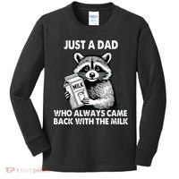 Just A Dad Who Always Came Back With The Milk FatherS Day Kids Long Sleeve Shirt thumb 0