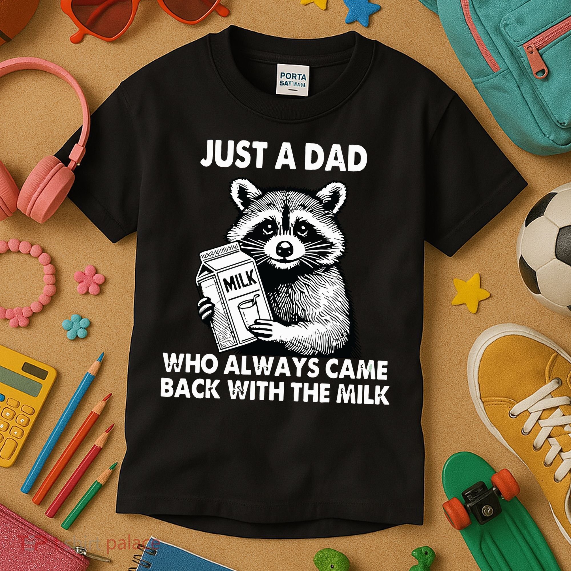 Just A Dad Who Always Came Back With The Milk FatherS Day Kids T-Shirt