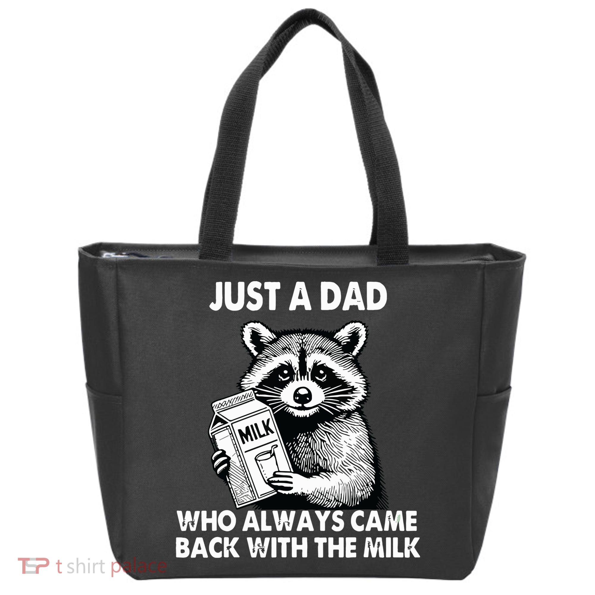 Just A Dad Who Always Came Back With The Milk FatherS Day Tote Bag