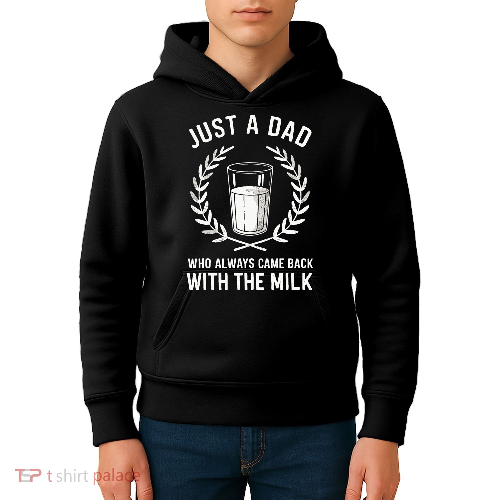 Just A Dad Who Always Came Back With The Milk Kids Hoodie
