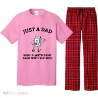 Just A Dad Who Always Came Back With The Milk FatherS Day Pajama Set thumb 0