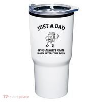 Just A Dad Who Always Came Back With The Milk FatherS Day Tumbler thumb 0