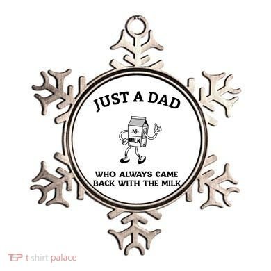 Just A Dad Who Always Came Back With The Milk FatherS Day Ornament