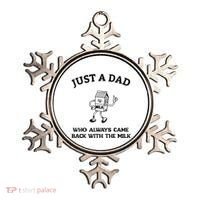 Just A Dad Who Always Came Back With The Milk FatherS Day Ornament thumb 0