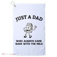 Just A Dad Who Always Came Back With The Milk FatherS Day Golf Towel thumb 0