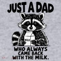 Just A Dad Who Always Came Back With The Milk Funny Dad Joke Women's Sweatshirt thumb 2
