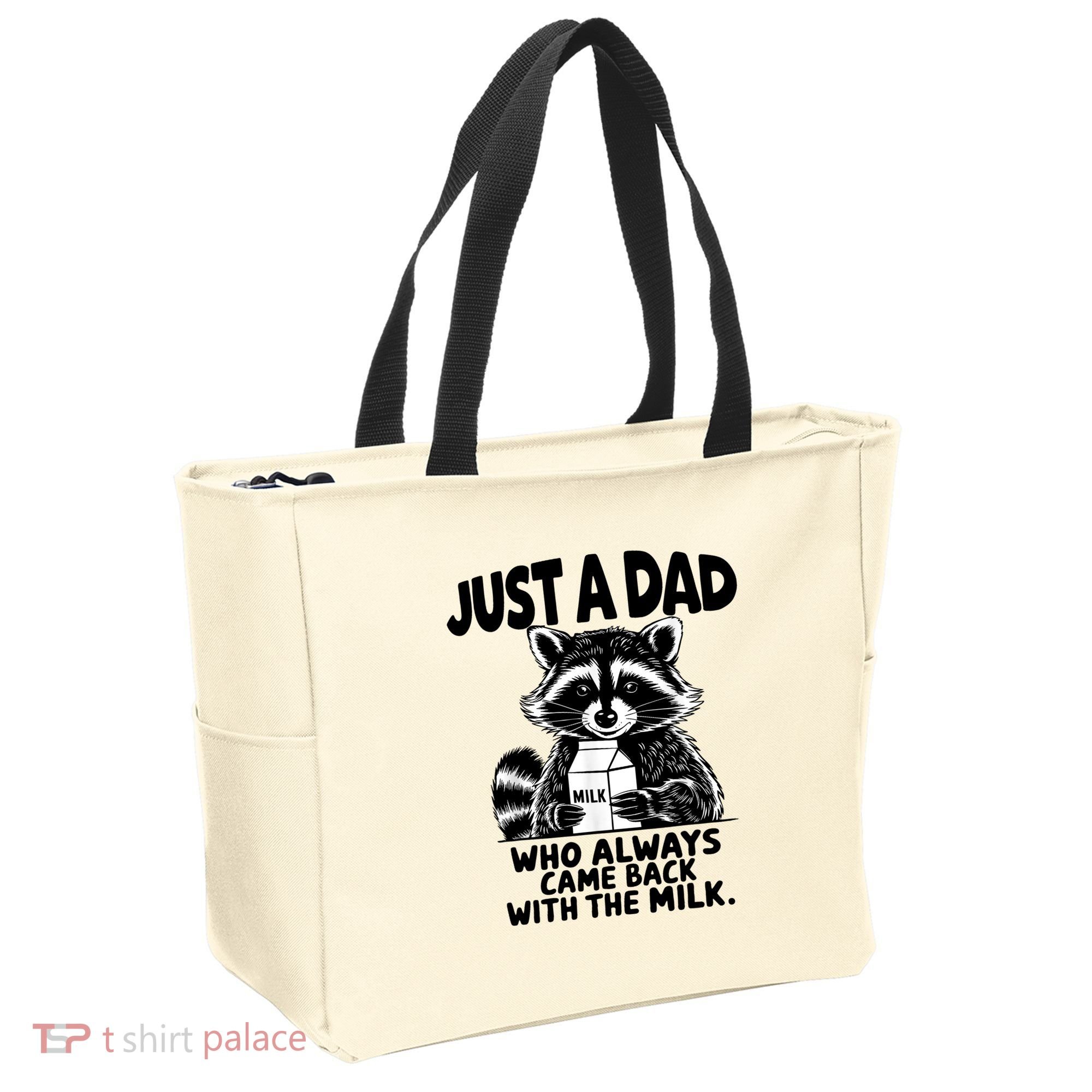 Just A Dad Who Always Came Back With The Milk Funny Dad Joke Tote Bag